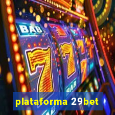 plataforma 29bet