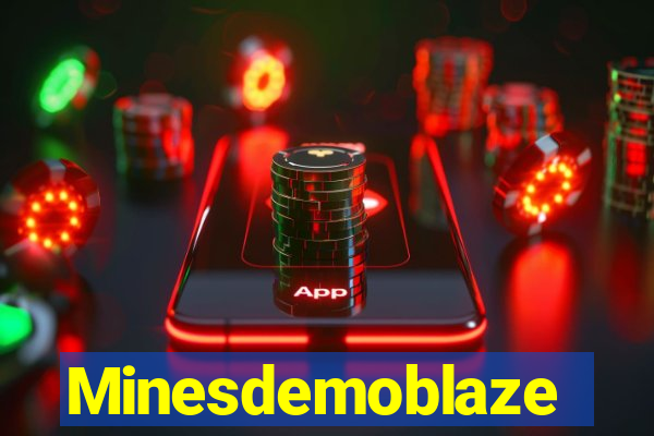 Minesdemoblaze