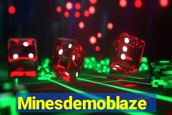 Minesdemoblaze