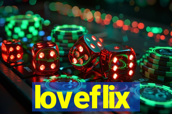 loveflix