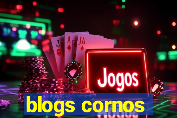 blogs cornos