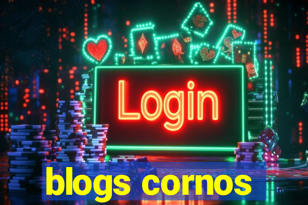 blogs cornos