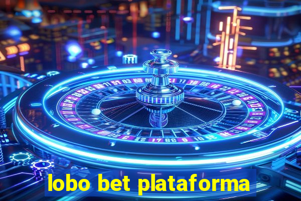 lobo bet plataforma