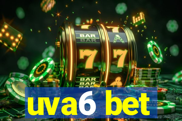 uva6 bet