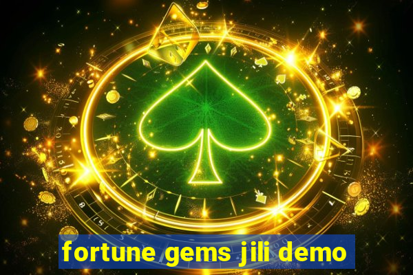 fortune gems jili demo