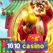 1010 casino