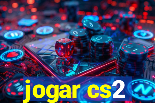 jogar cs2