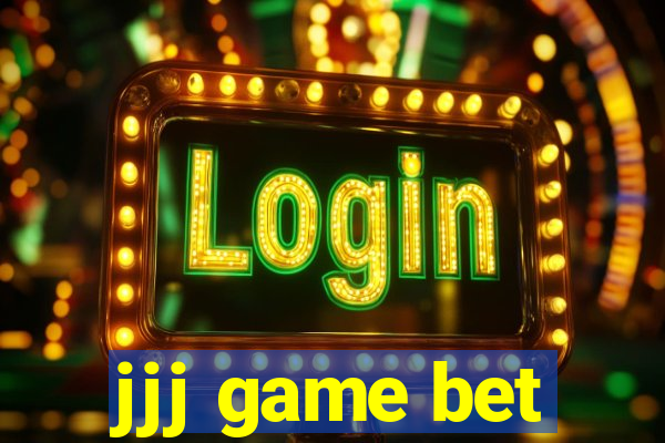 jjj game bet