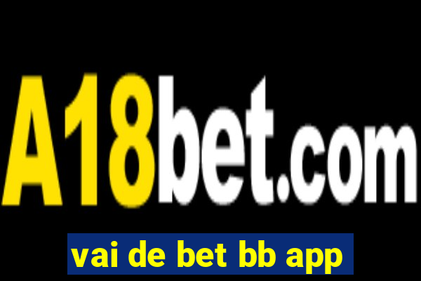 vai de bet bb app