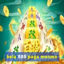 bela 888 paga mesmo