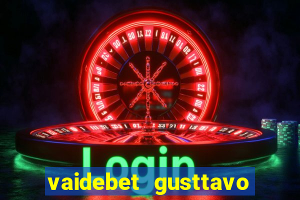 vaidebet gusttavo lima baixar