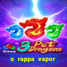 o rappa vapor barato letra