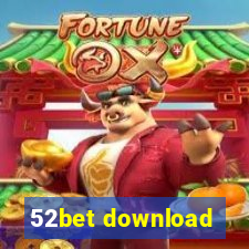 52bet download