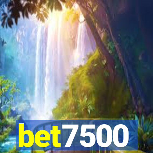 bet7500