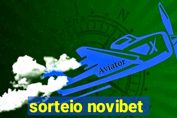 sorteio novibet