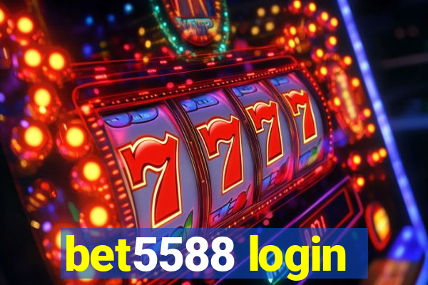 bet5588 login