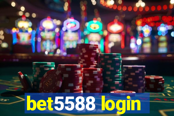 bet5588 login