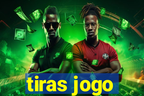 tiras jogo