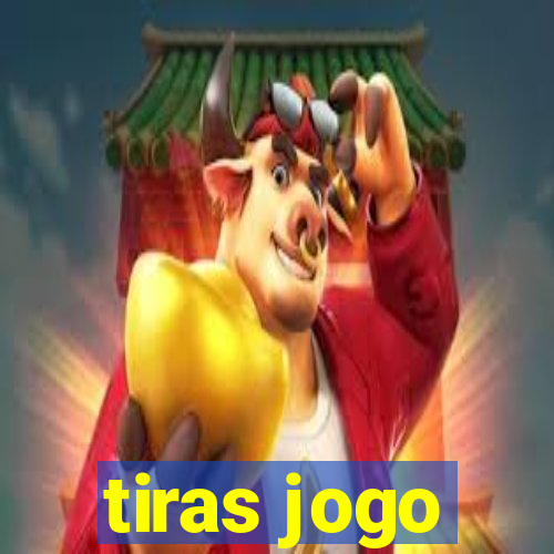 tiras jogo