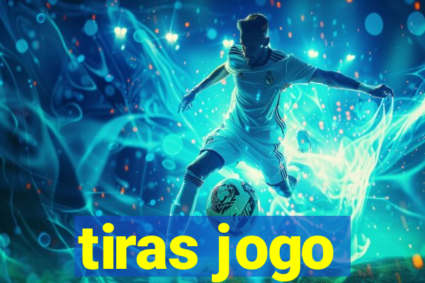 tiras jogo