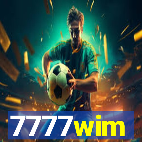 7777wim