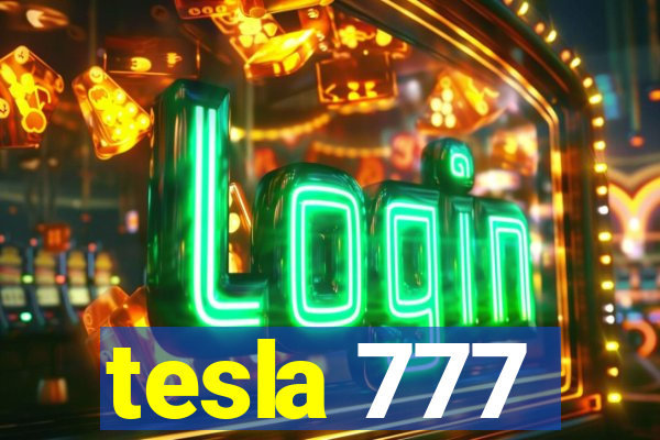 tesla 777