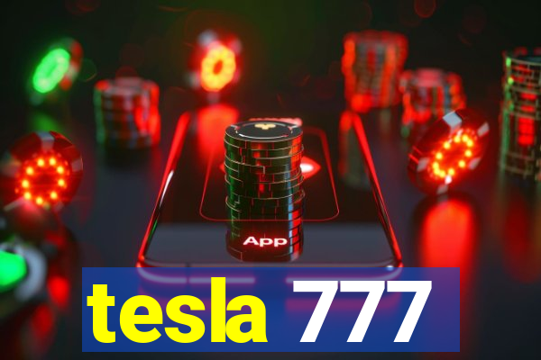 tesla 777