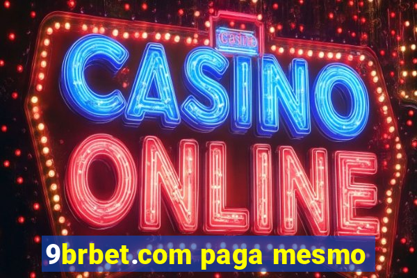 9brbet.com paga mesmo