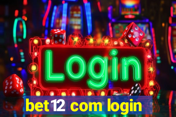 bet12 com login