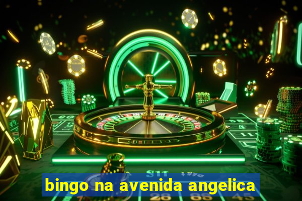 bingo na avenida angelica