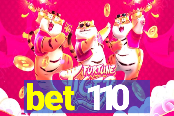 bet 110