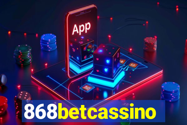 868betcassino