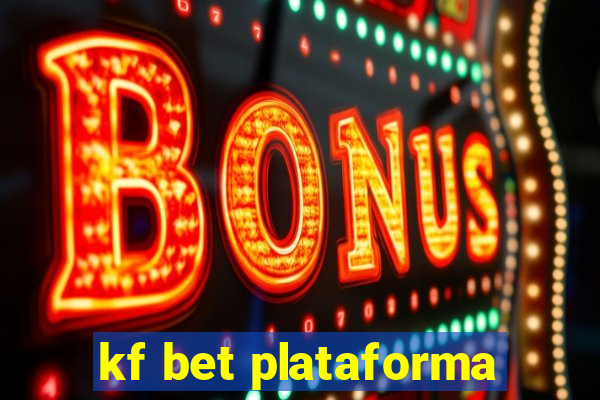 kf bet plataforma