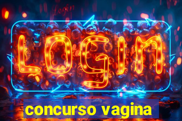 concurso vagina