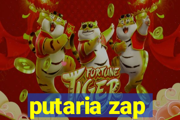 putaria zap