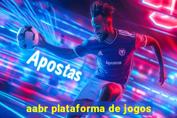 aabr plataforma de jogos