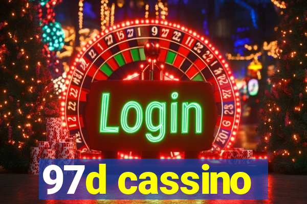 97d cassino