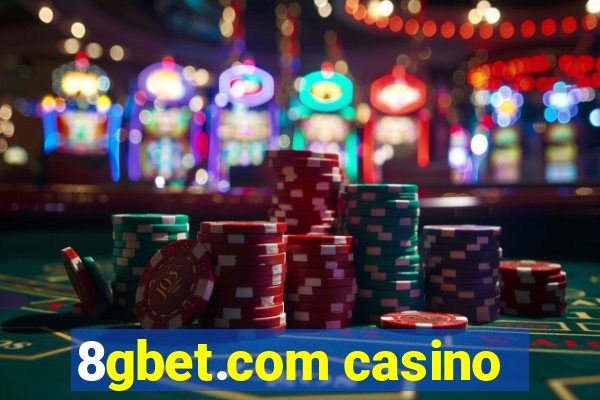 8gbet.com casino