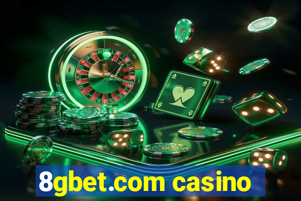 8gbet.com casino