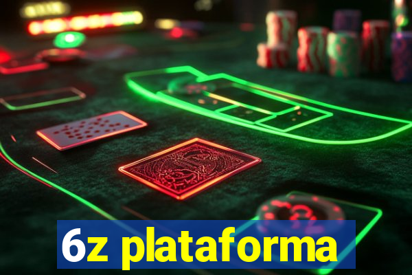 6z plataforma