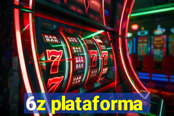 6z plataforma