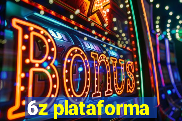 6z plataforma