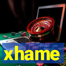 xhame