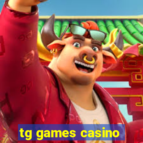 tg games casino