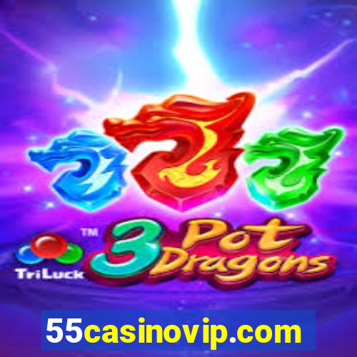 55casinovip.com