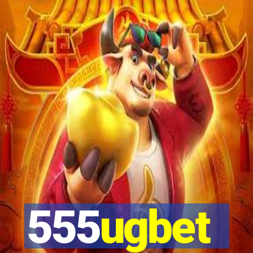 555ugbet