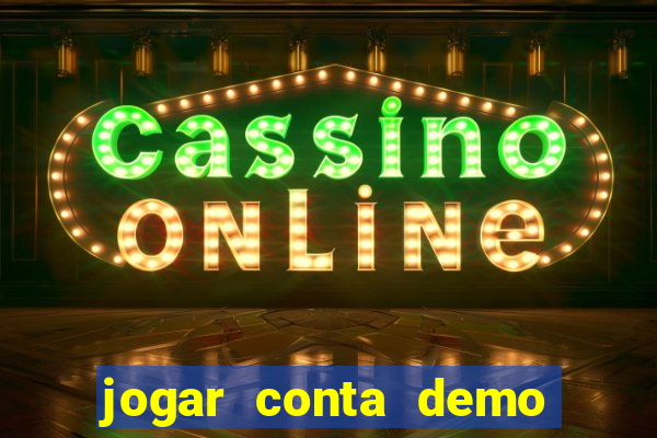 jogar conta demo fortune tiger