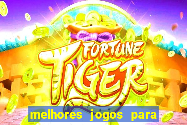 melhores jogos para play store