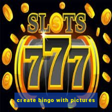 create bingo with pictures