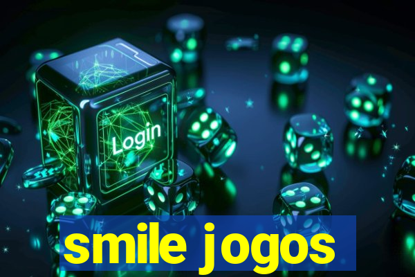 smile jogos